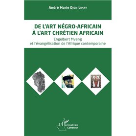 De lart négro-africain à lart chrétien africain