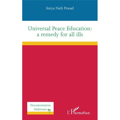 Universal Peace Education: a remedy for all ills