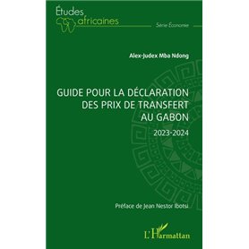 Guide pour la déclaration des prix de transfert au Gabon