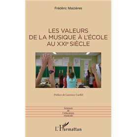 Les valeurs de la musique à lécole au XXIe siècle