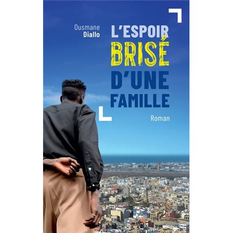 Lespoir brisé dune famille