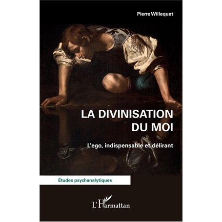 La divinisation du Moi