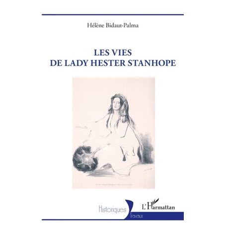Les vies de lady Hester Stanhope