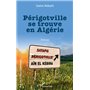 Périgotville se trouve en Algérie