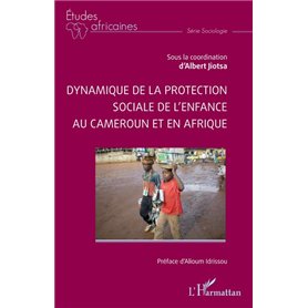 Dynamique de la protection sociale de l'enfance au Cameroun et en Afrique