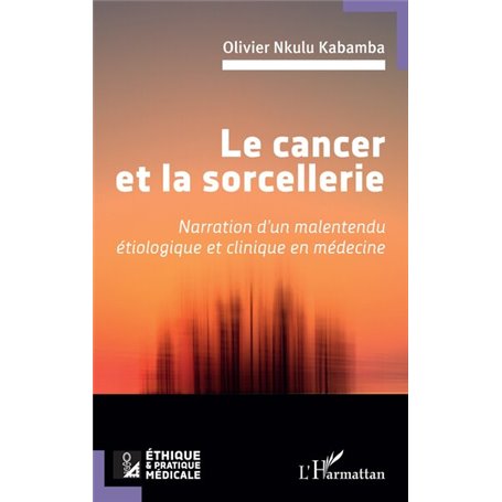 Le cancer et la sorcellerie