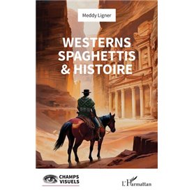 Westerns spaghettis & histoire