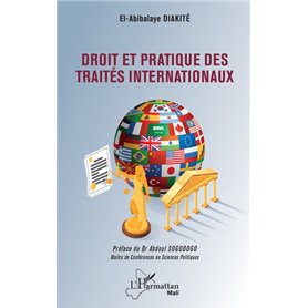 Droit et pratique des traités internationaux