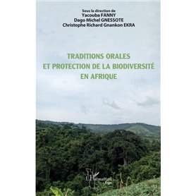 Traditions orales et protection de la biodiversité en Afrique