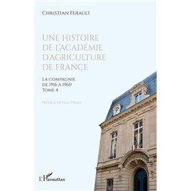 Une histoire de l'Académie d'agriculture de France