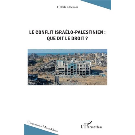 Le conflit israélo-palestinien : que dit le droit ?