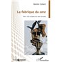 La fabrique du care