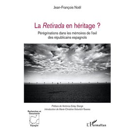 La Retirada en héritage ?