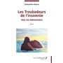 Les Troubadours de l'insomnie