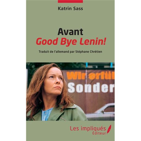 Avant Good Bye Lenin!