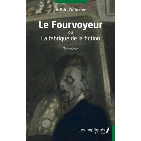 Le Fourvoyeur