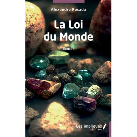 La Loi du Monde