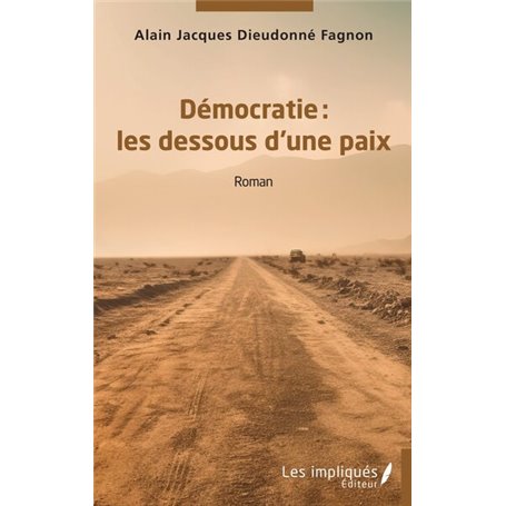 Démocratie : les dessous d'une paix