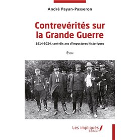 Contrevérités sur la Grande Guerre