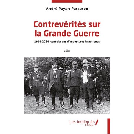 Contrevérités sur la Grande Guerre