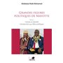 Grandes figures politiques de Mayotte