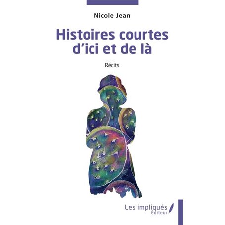 Histoires courtes d'ici et de là