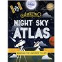 The Amazing Night Sky Atlas -anglais-