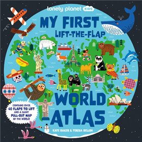 My First Lift-the-Flap World Atlas - anglais