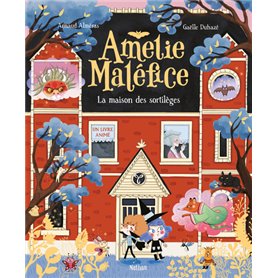 Amélie Maléfice - La maison des sortilèges