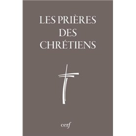 LES PRIÈRES DES CHRÉTIENS