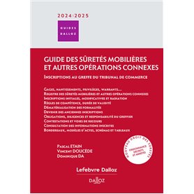 Le guide des sûretés mobilières et autres opérations connexes - Inscriptions au greffe du tribunal de Commerce