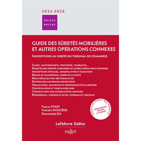 Le guide des sûretés mobilières et autres opérations connexes - Inscriptions au greffe du tribunal de Commerce