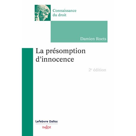 La présomption d'innocence. 2e éd.