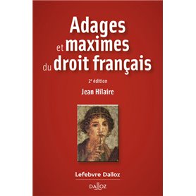 Adages et maximes du droit français. 2e éd.