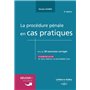 La procédure pénale en cas pratiques. 6e éd.