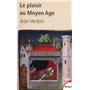 Le plaisir au Moyen Age