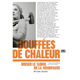 Bouffées de chaleur - Briser le tabou de la ménopause