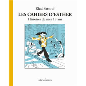 Les Cahiers d'Esther - Tome 9 Histoires de mes 18 ans