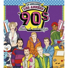 Le Meilleur des années '90s - Livre de coloriage