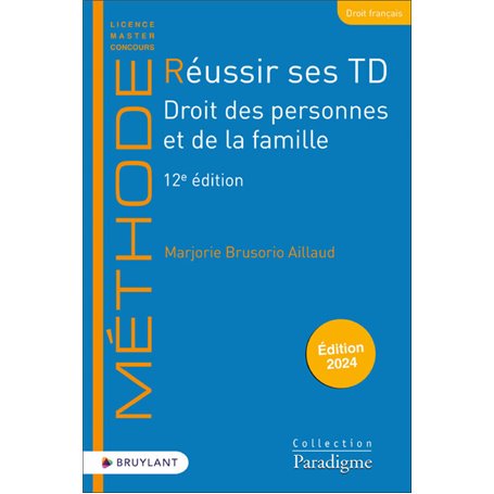 Réussir ses TD - Droit des personnes et de la famille