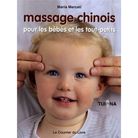 Massage chinois pour les bébés et les tout-petits