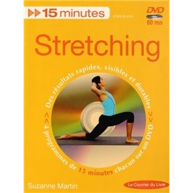 15 minutes chaque jour - Stretching - Des résultats rapides