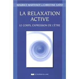 La relaxation active : le corps