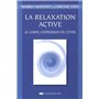 La relaxation active : le corps