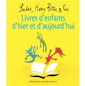 Livres d'enfants d'hier et d'aujourd'hui. Babar