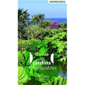 Guide des jardins remarquables en Normandie