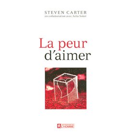 La peur d'aimer