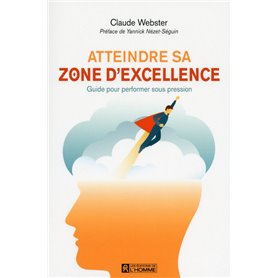 Atteindre sa zone d'excellence