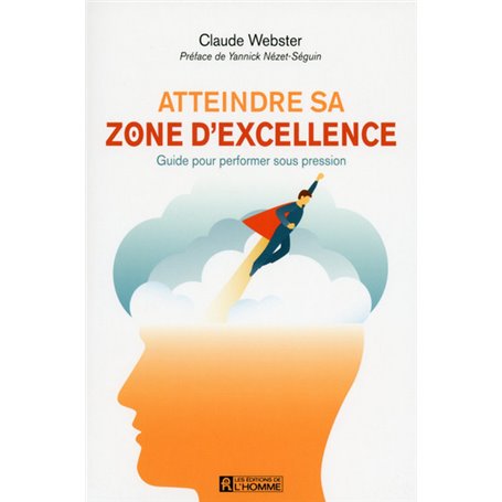 Atteindre sa zone d'excellence