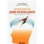 Atteindre sa zone d'excellence